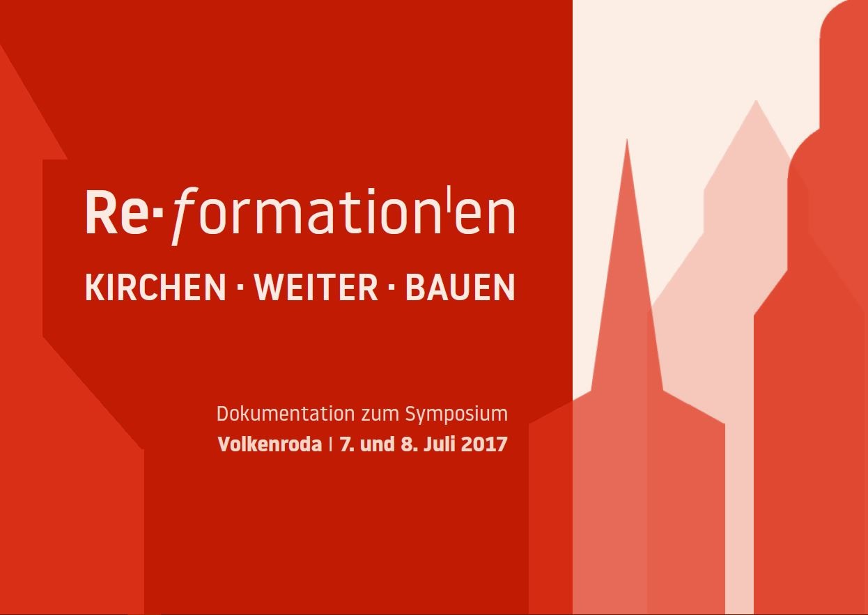 Publikation | Re.formation‘en. Kirchen weiter bauen, Bild: Stiftung Baukultur Thüringen