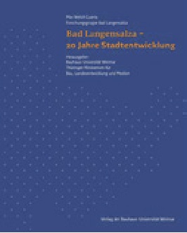 Trilogie Stadtentwicklung und Kulturlandschaft, Band 2, Bad Langensalza 20 Jahre Stadtentwicklung